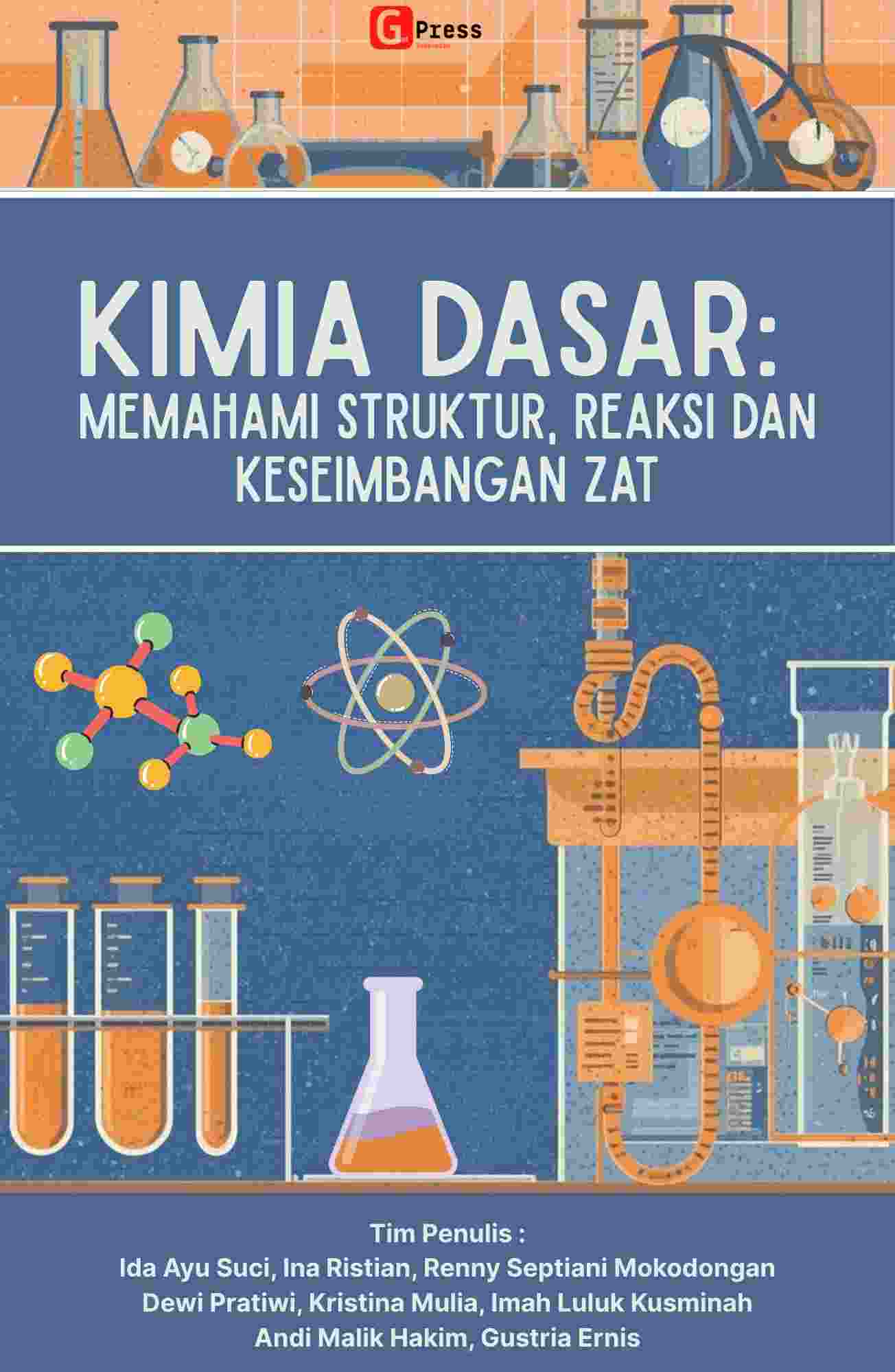Kimia Dasar: Memahami Struktur, Reaksi, Dan Keseimbangan Zat